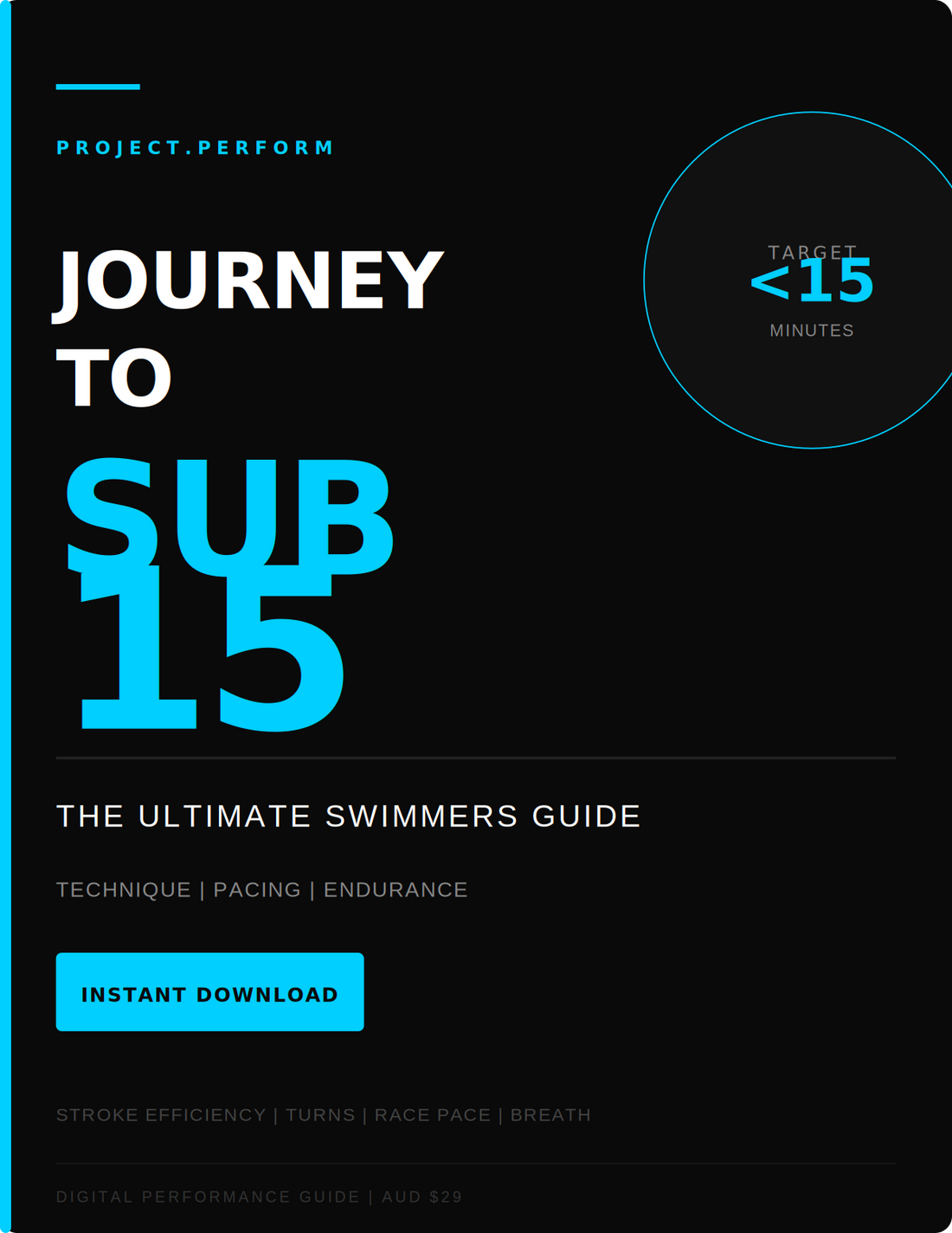 Journey to Sub 15: The Ultimate Swimmers Guide